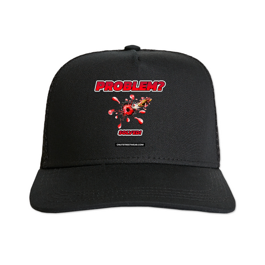 PROBLEM SOLVED Trucker Cap