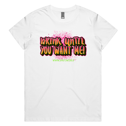 DRINK UNTIL レディース Tシャツ