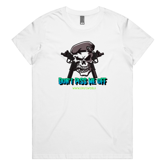 DON'T PISS ME OFF レディース Tシャツ