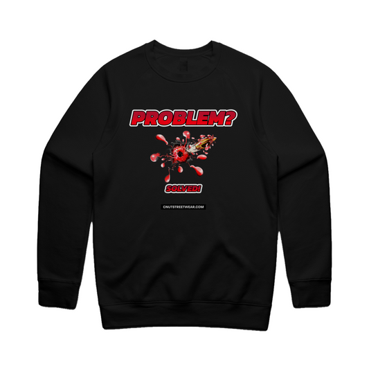 PROBLEM SOLVED Unisex Crewneck