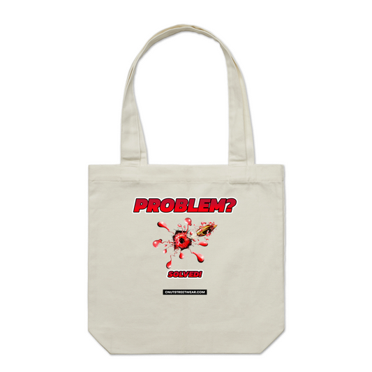 PROBLEM SOLVED Tote Bag