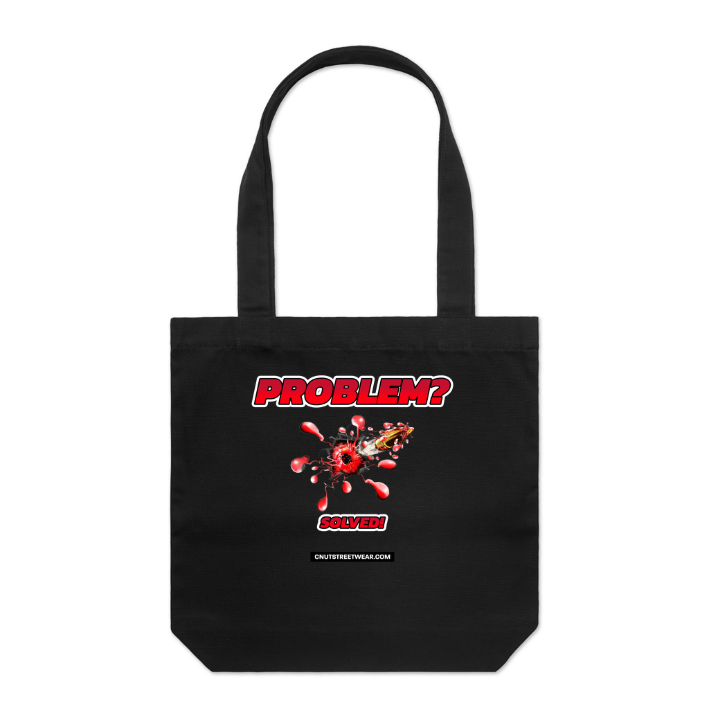 PROBLEM SOLVED Tote Bag